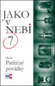 Kniha: Jako v nebi - Martin Patřičný