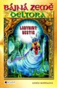 Kniha: Bájná země Deltora Labyrint bestie - Emily Roddaová