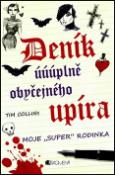 Kniha: Deník úúúplně obyčejného upíra - Moje "super" rodinka - Tim Collins