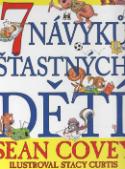 Kniha: 7 návyků šťastných dětí - 2.vydání - Stephen R. Covey