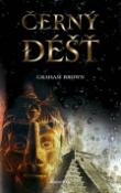 Kniha: Černý déšť - Graham Brown