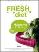 Kniha: Fresh diet - Hubneme s chutí - Katarína Skybová