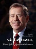 Kniha: Václav Havel Život jako absurdní drama - Marie Formáčková