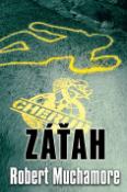 Kniha: Záťah - Cherub 4 - Robert Muchamore