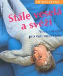 Kniha: Stále veselá a svěží     CESTY - Nová energie pro vaši mysl i tělo - Carolin Lockstein, Susanne Faust