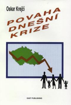 Kniha: Povaha dnešní krize