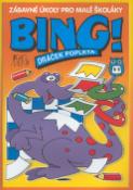 Kniha: Bing! Dráček Popleta - Zábavné úkoly pro malé školáky