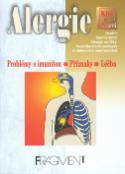 Kniha: Alergie - Problémy s imunitou, Příznaky, Léčba - autor neuvedený