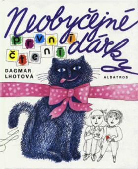 Kniha: Neobyčejné dárky - První čtení - Dagmar Lhotová