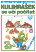 Kniha: Kulihrášek se učí počítat - Zábavné úkoly pro nejmenší - Anna Sójka