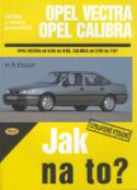 Kniha: Opel Vectra od 9/88 do 9/95, Opel Calibra od 2/90 do 7/97 - Údržba a opravy automobilů č. 11 - Amitai Etzioni