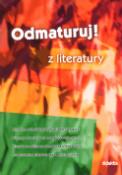 Kniha: Odmaturuj! z literatury - neuvedené, Eva Hánová