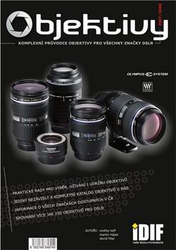 Kniha: Objektivy - Jan Pěnkava; Jan Březina; Martin Hájek; David Filipi