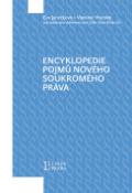 Kniha: Encyklopedie pojmů nového soukromého práva - Eva Janečková; Vladimír Horálek; Karel Eliáš