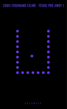 Kniha: Féerie pro jindy I. - Louis-Ferdinand Céline