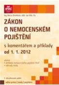 Kniha: Zákon o nemocenském pojištění - s komentářem a příklady od 1. 1. 2012 - Marta Ženíšková; Jan Přib