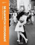 Kniha: 50 slavných fotografií - Historie skrytá za obrazy - Hans-Michael Koetzle