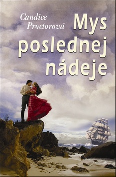 Kniha: Mys poslednej nádeje - Candice Proctorová