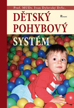 Kniha: Dětský pohybový systém - Ivan Dylevský
