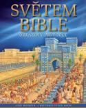 Kniha: Světem Bible - Obrazový průvodce - Lois Rocková