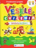 Kniha : Veselé cvičenia - príprava do školy - Príprava do školy