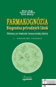 Kniha: Farmakognózia - Biogenéza prírodných látok - Milan Nagy; Daniel Grančai; Pavel Mučaji