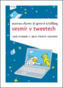 Kniha: Vesmír v tweetech - Marcus Chown; Govert Schilling