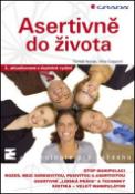 Kniha: Asertivně do života - 3., aktualizované a doplněné vydání - Tomáš Novák, Věra Capponi