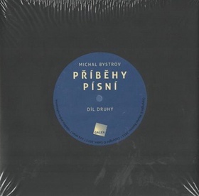 Kniha: Příběhy písní Díl druhý - Michal Bystrov