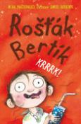 Kniha: Rošťák Bertík Krrrk! - Alan MacDonald