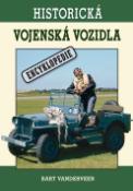 Kniha: Historická vojenská vozidla - Encyklopedie - Bart Vanderveen