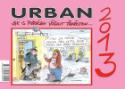 Kalendár: Urban Jak s Pivrncem vošulit třináctku ... 2013 - stolní kalendář - Petr Urban