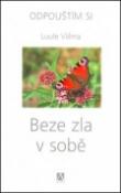 Kniha: Beze zla v sobě - Odpouštím si 3. díl - Luule Viilma