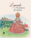 Kniha: Legenda o Pražském Jezulátku - Ivana Pecháčková, Jarmila Marešová