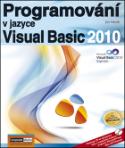 Kniha: Programování v jazyce Visual Basic 2010 - + CD - Ján Hanák