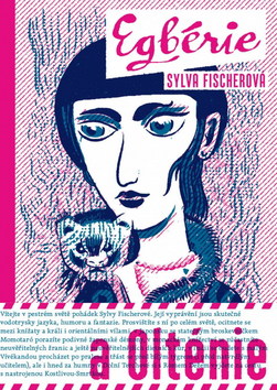 Kniha: Egbérie a Olténie - Sylva Fischerová