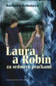 Kniha: Laura a Robin za sedmero pračkami - Barbora Robošová