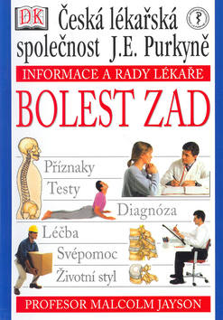 Kniha: Bolest zad - Příznaky, testy, diagnóza, léčba, svépomoc, životní styl - Malcolm Jayson
