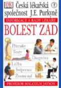 Kniha: Bolest zad - Příznaky, testy, diagnóza, léčba, svépomoc, životní styl - Malcolm Jayson