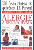 Kniha: Alergie a senná rýma - Příznaky, testy, diagnóza, léčba, svépomoc, životní styl - Robert J. Davies