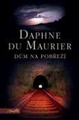 Kniha: Dům na pobřeží - Daphne du Maurier