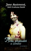 Kniha: Pýcha, předsudek a zombie - Jane Austenová