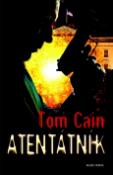 Kniha: Atentátník - Tom Cain