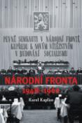 Kniha: Národní fronta  1948-1960 - Karel Kaplan