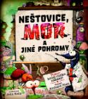 Kniha: Neštovice, mor a jiné pohromy - Pozor, hrozí riziko nákazy ! - Richard Platt