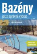 Kniha: Bazény - jak si správně vybrat - Michal Vlášek
