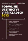 Kniha: Podvojné účetnictví v příkladech 2012 - Beata Blechová, Jana Janoušková