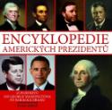 Kniha: Encyklopedie amerických prezidentů - 43 portrétů od G. Washingtona po B. Obamu - Ivan Brož