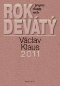 Kniha: Rok devátý 2011 - Projevy, články, eseje 2011 - Václav Klaus
