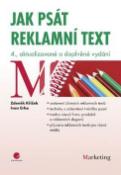Kniha: Jak psát reklamní text - 4., aktualizované a doplněné vydání - Ivan Crha, Zdeněk Křížek